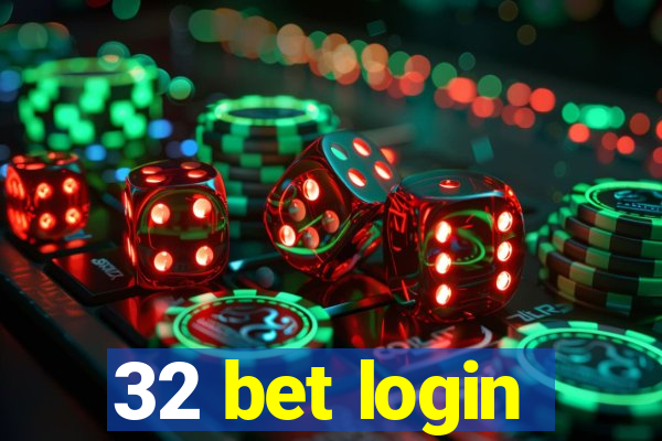 32 bet login